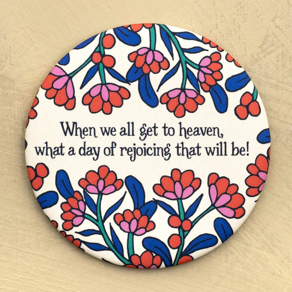 When We All Get To Heaven Hymn Magnet – Faith Gift for Her