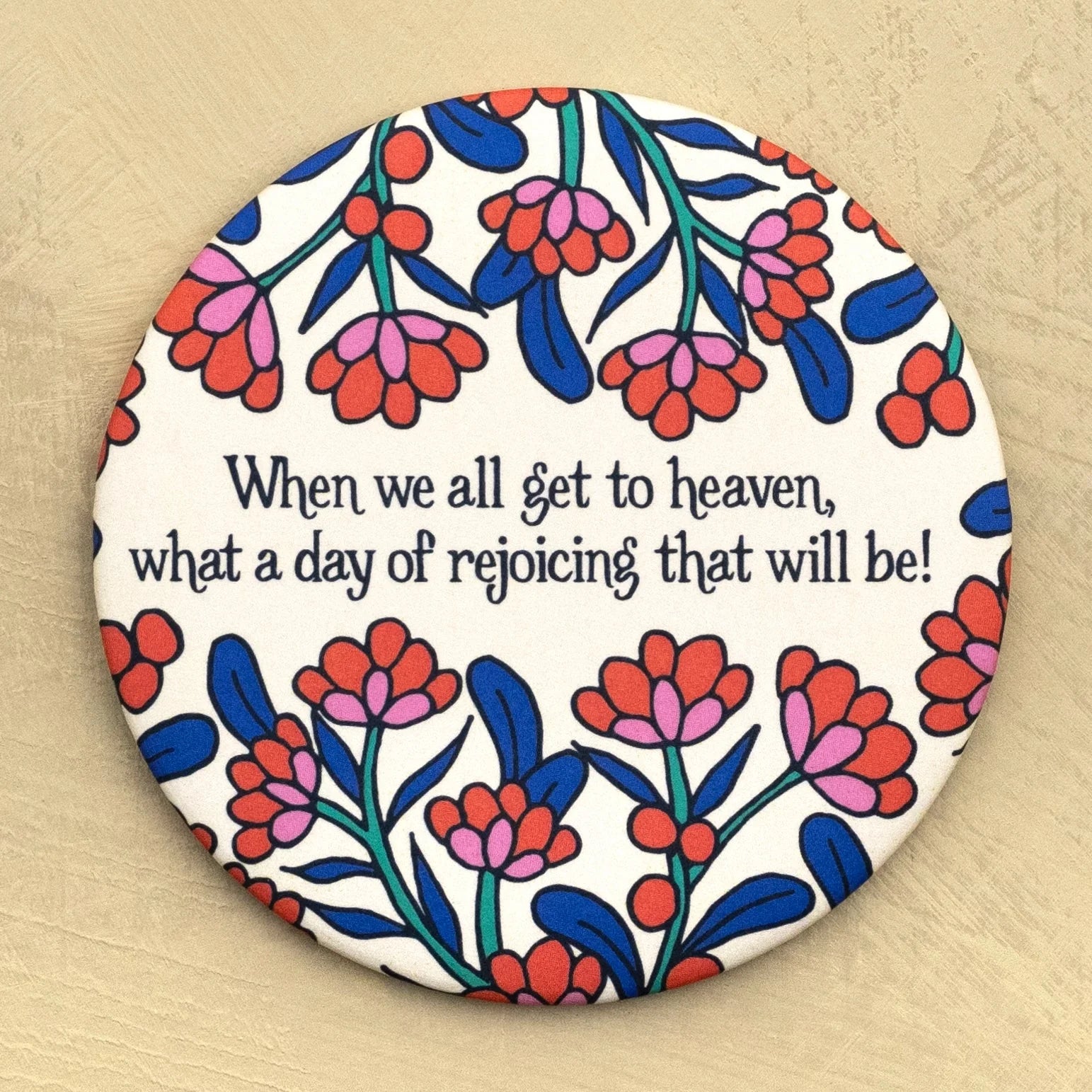When We All Get To Heaven Hymn Magnet – Faith Gift for Her