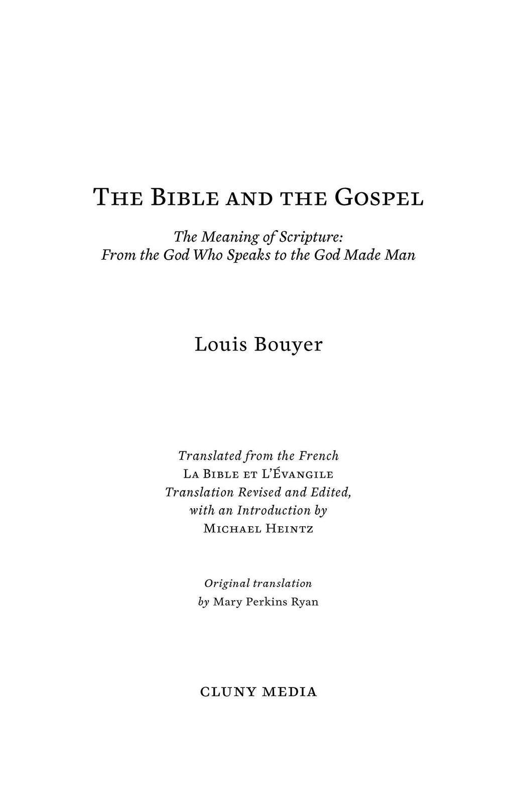 The Bible and the Gospel