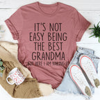 It's Not Easy Being The Best Grandma Tee — A Shirt She'll Wear With Pride